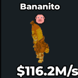 Buy Bananito 100-249.99 M/s - Steal a Brainrot