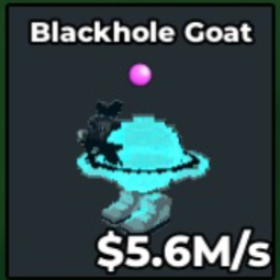 Buy Blackhole Goat 0-24 M/s - Steal a Brainrot
