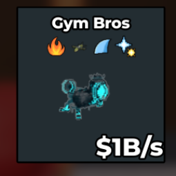 Buy Gym Bros 1-4.99 B/s - Steal a Brainrot