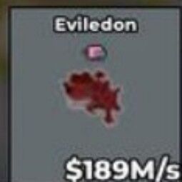 Buy Eviledon 100-249.99 M/s - Steal a Brainrot