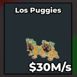 Buy Los Puggies 25-49.99 M/s - Steal a Brainrot