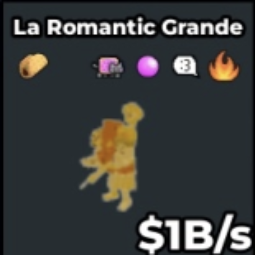 Buy La Romantic Grande 1-4.99 B/s - Steal a Brainrot