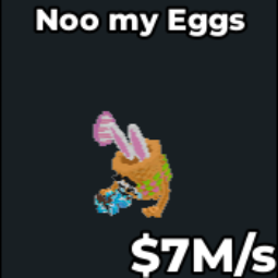 Buy Noo my Eggs 1-24.99 M/s - Steal a Brainrot
