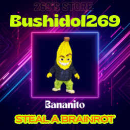 Buy Bananito 1-24.99 M/s - Steal a Brainrot