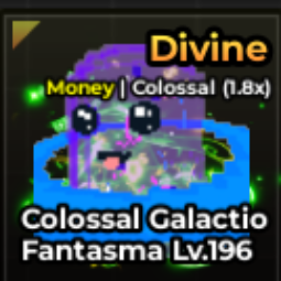 Buy Collosal Galactio Fantasma lvl 196 (1.8x) - Escape Tsunami For Brainrots