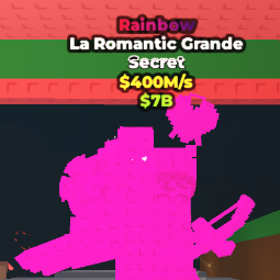 Buy La Romantic Grande 250-499.99 M/s - Steal a Brainrot