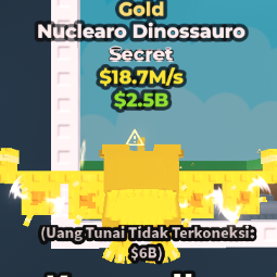 Buy Gold Nuclearo Dinossauro 0-24 M/s - Steal a Brainrot