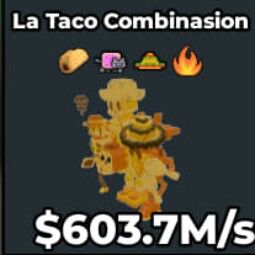 Buy La Taco Combinasion 500-749.99 M/s - Steal a Brainrot