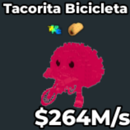Buy Tacorita Bicicleta 250-499.99 M/s - Steal a Brainrot