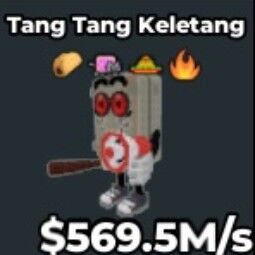 Buy ⭐️ Tang Tang Keletang ⭐️ 569M/S 💰 BEST PRICE 💎 FAST DELIVERY 500-749 M/s - Steal a Brainrot